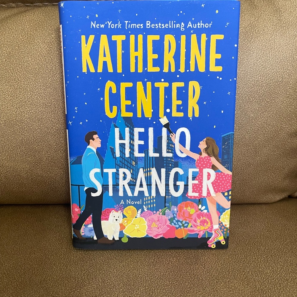 'Hello Stranger' Novel - Katherine Center